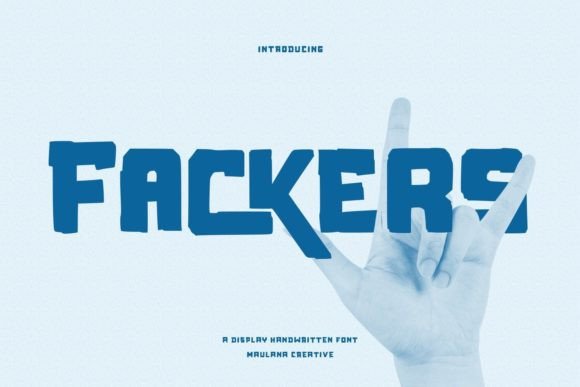 Fackers: A Handwritten Display Font for Makers