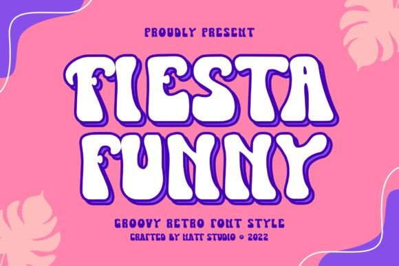 Fiesta Funny: A Groovy Retro Display Font