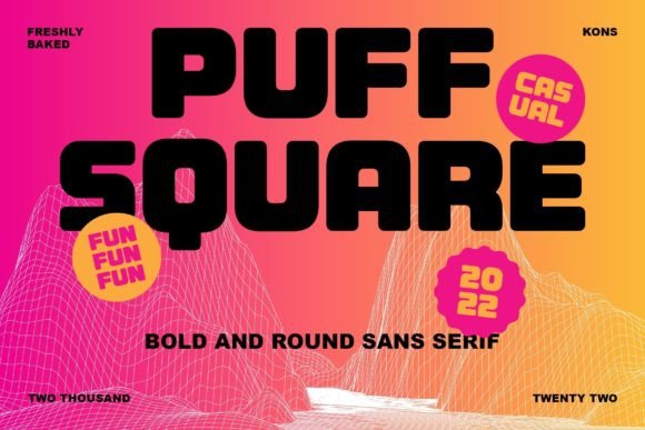 Puff Square: A Chunky Display Font for Playful Branding