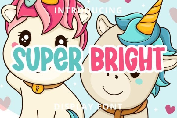 Super Bright Font: Playful Display Typeface for Branding